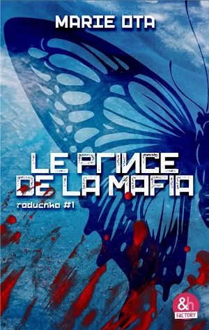 Marie Ota – Raduchka, Tome 1 : Le Prince de la mafia